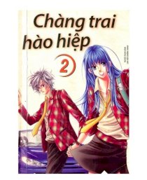 Bộ truyện Chàng trai hào hiệp