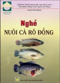 Chương trình 100 nghề cho nông dân - nghề nuôi cá rô đồng (quyển 39)