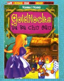 Goldilocks và ba chú gấu - Tủ sách mẹ kể con nghe