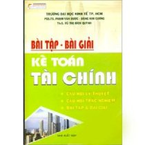 Bài tập - bài giải kế toán tài chính