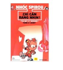 Nhóc Spirou chỉ cần ráng nhịn - Tập 8 