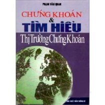 Chứng khoán và tìm hiểu thị trường chứng khoán