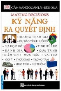 Cẩm nang quản lý hiệu quả - kỹ năng ra quyết định