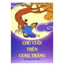 Chú cuội trên cung trăng - Truyện tranh cổ tích Việt Nam