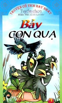 Bảy con quạ - Truyện cổ tích hay nhất