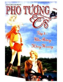 Pho tượng cổ - Khu rừng hồng hoang - Tập 2