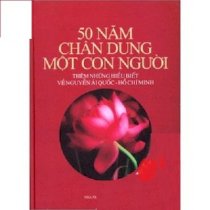 50 chân dung một con người - thêm những hiểu biết về  Nguyễn Ái Quốc - Hồ Chí Minh
