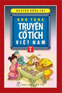 Kho tàng truyện cổ tích Việt Nam - Tập 1
