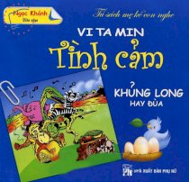 Vitamin tình cảm, khủng long hay đùa - Tủ sách mẹ kể con nghe