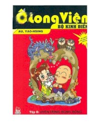 Ô Long Viện Bộ kinh điển - Tập 8 - Uyên ương bong bóng 