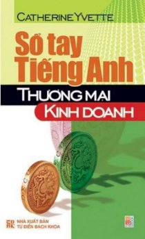  Sổ tay tiếng anh thương mại kinh doanh