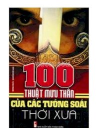 100 thuật mưu thân của các tướng soái thời xưa  