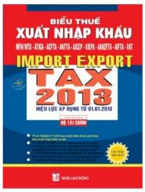 Biểu thuế xuất nhập khẩu khẩu song ngữ Anh - Việt - Áp dụng từ ngày 01-01-2013
