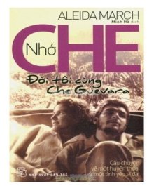 Nhớ Che - Đời tôi cùng Che Guevara