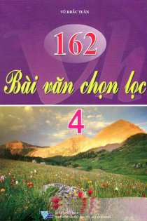 162 bài văn chọn lọc 4