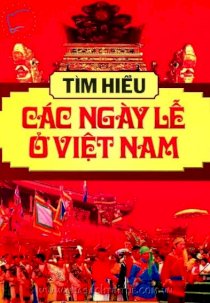 Tìm hiểu các ngày lễ ở Việt Nam.