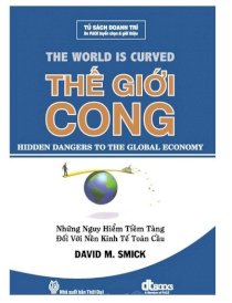 Thế giới cong - những nguy hiểm tiềm tàng đối với nền kinh tế toàn cầu