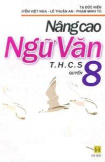 Nâng cao ngữ văn THCS 8