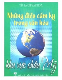 Những điều cấm kỵ trong văn hóa - khu vực châu Mỹ