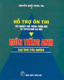 Hỗ trợ ôn thi tốt nghiệp ptth và tuyển sinh đại học môn tiếng anh 