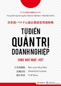 Từ điển quản trị doanh nghiệp song ngữ Nhật – Việt