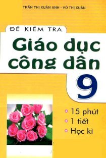 Đề kiểm tra giáo dục công dân 9