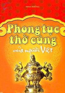 Phong tục thờ cúng của người Việt (Tái bản)