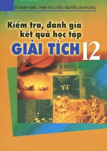 Kiểm tra, đánh giá kết quả học tập giải tích 12