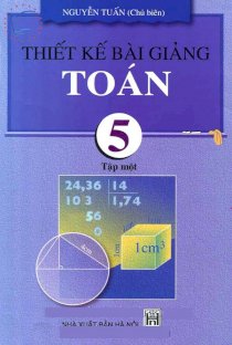 Thiết kế bài giảng toán 5 - Tập 2