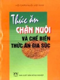  Thức ăn chăn nuôi và chế biến thức ăn gia súc 