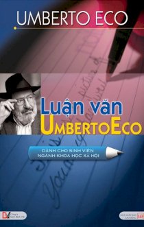Luận văn Umberto Eco - Dành cho sinh viên ngành Khoa học Xã hội 