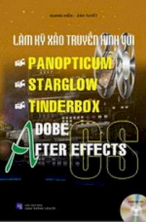 Làm kỹ xảo hình và tiếng với Panopticum - Starglow - Tinderbox -Adobe After Effects CS3