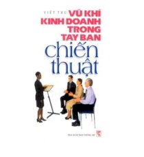 Vũ khí kinh doanh trong tay bạn chiến thuật