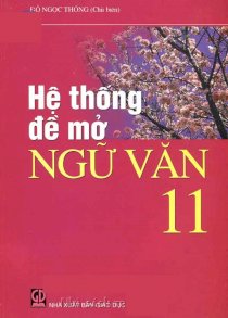 Hệ thống đề mở ngữ văn 11