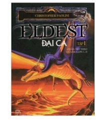 Eldest đại ca - tập 1 (phần tiếp theo của Eragon 1, 2)