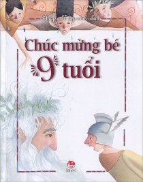 Chuyện kể dịp sinh nhật - Chúc mừng bé 9 tuổi