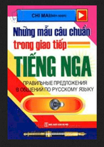 Những mẫu câu chuẩn trong giao tiếp tiếng Nga