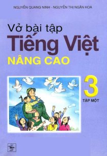 Vở bài tập tiếng việt nâng cao 3 - Tập 1