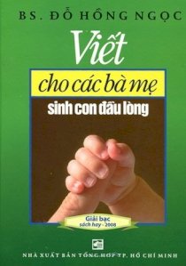   Viết cho các bà mẹ sanh con đầu lòng 