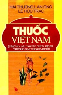 Thuốc Việt nam - Những bài thuốc thường gặp cho gia đình