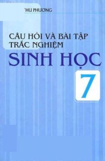 Câu hỏi và bài tập trắc nghiệm sinh học 7