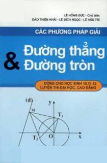 Các phương pháp giải đường thẳng và đường tròn