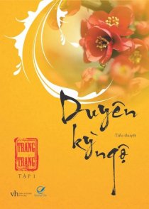 Duyên kỳ ngộ (tập 1) 