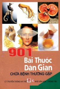 901 Bài thuốc dân gian chữa bệnh thường gặp