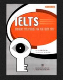 Ielts Speaking Strategies For The Ielts Test (Ấn bản mới - Dùng kèm 3 đĩa CD)