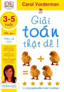 Giải toán thật dễ (3-5 tuổi) - Thêm và bớt