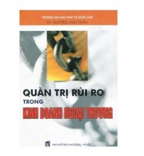 Quản trị rủi ro trong kinh doanh ngoại thương