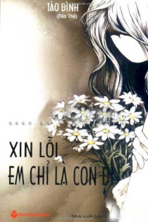 Xin lỗi, em chỉ là con đĩ 