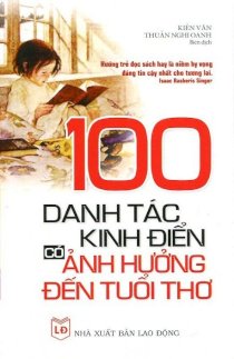 100 Danh tác kinh điển có ảnh hưởng đến tuổi thơ