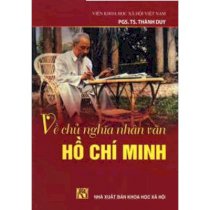 Về chủ nghĩa nhân văn Hồ Chí Minh 